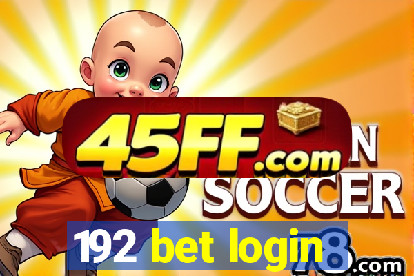 192 bet login
